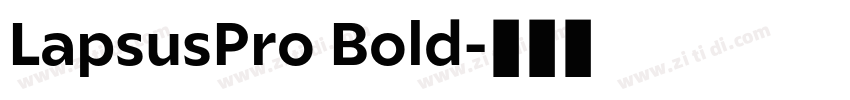 LapsusPro Bold字体转换